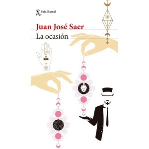 OCASION, LA - Saer, Juan Jose