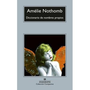 DICCIONARIO DE NOMBRES PROPIOS - AMELIE NOTHOMB