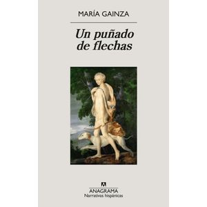 UN PUÑADO DE FLECHAS - Gainza, Maria