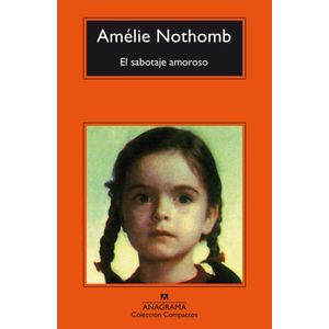 SABOTAJE AMOROSO, EL - COMPACTOS - Nothomb, Amelie