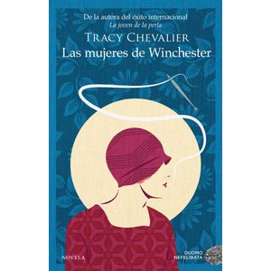 MUJERES DE WINCHESTER, LAS - Chevalier, Tracy