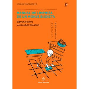 MANUAL DE LIMPIEZA DE UN MONJE BUDISTA - NE - MATSUMOTO,KEISUKE