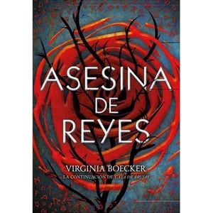 ASESINA DE REYES- LA CONTINUACION DE CAZA DE BRUJAS - BOECKER, VIRGINIA