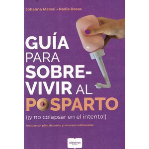 GUIA PARA SOBREVIVIR AL POSPARTO - MARSAL, JOHANNA