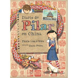 DIARIO DE PILAR EN CHINA - Lins e Silva, Flavia