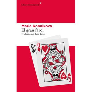 GRAN FAROL, EL - Konnikova, Maria