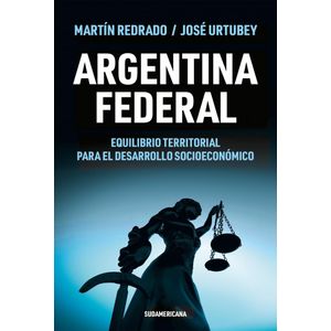 ARGENTINA FEDERAL - Redrado, Martin