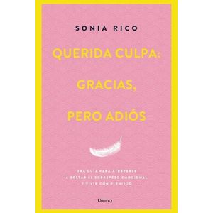 QUERIDA CULPA - GRACIAS, PERO ADIOS - RICO, SONIA