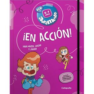 ABREMENTE ¡EN ACCION! 6-7 AÑOS - Los Editores de Catapulta
