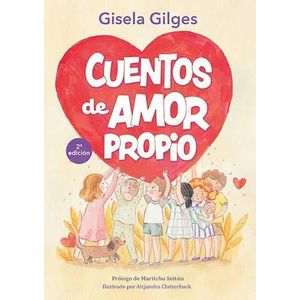 CUENTOS DE AMOR PROPIO- 2ª EDICION - Gilges, Gisela