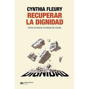 RECUPERAR LA DIGNIDAD - FLEURY, CYNTHIA