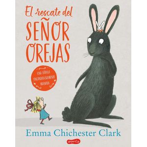 RESCATE DEL SEÑOR OREJAS, EL - EMMA CHICHESTER CLARK