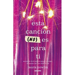 ESTA CANCION NO ES PARA TI - NOWLIN, LAURA