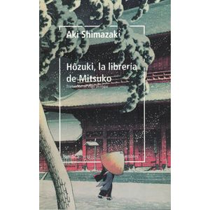 HOZUKI LA LIBRERIA DE MITZUKO - SHIMAZAKI AKI