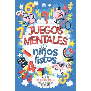 JUEGOS MENTALES PARA NIÑOS LISTOS - GARETH MOORE
