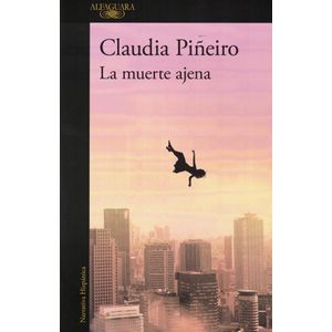 MUERTE AJENA, LA - Piñeiro, Claudia