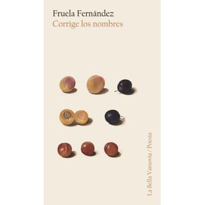 CORRIGE LOS NOMBRES - FERNANDEZ, FRUELA