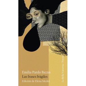 FRASES FRAGILES, LAS - PARDO BAZAN, EMILIA