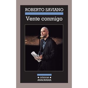VENTE CONMIGO - SAVIANO, ROBERTO