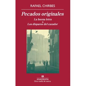 PECADOS ORIGINALES - CHIRBES, RAFAEL
