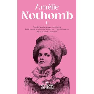 AMELIE NOTHOMB 2 - COMPENDIUM - NOTHOMB, AMELIE