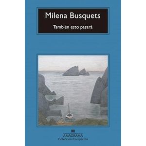 TAMBIEN ESTO PASARA - BUSQUETS, MILENA