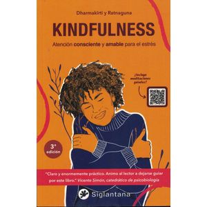 KINDFULNESS ATENCION CONSCIENTE Y AMABLE PARA ESTRES - Dharmakirti