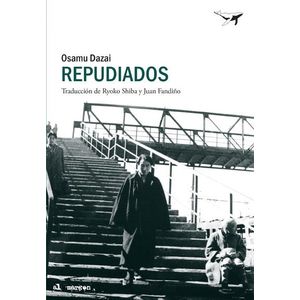 REPUDIADOS - Dazai, Osamu