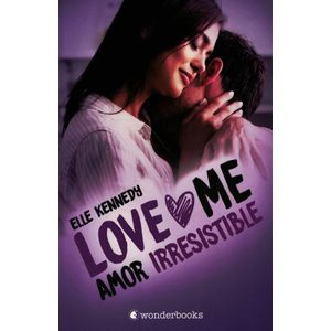 AMOR IRRESISTIBLE LOVE ME 3 - Kennedy, Elle