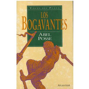 BOGAVANTES, LOS - Posse, Abel