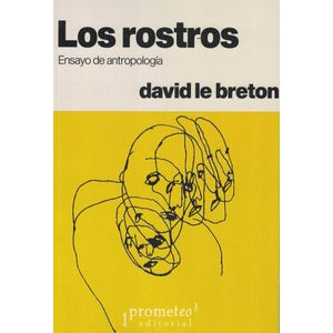 ROSTROS, LOS - Le Breton, David