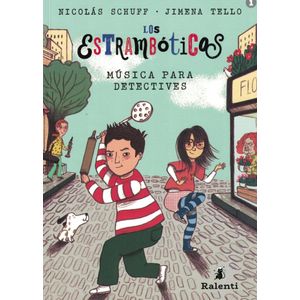 ESTRAMBOTICOS, LOS MUSICA PARA DETECTIVES 1 - Schuff, Nicolas