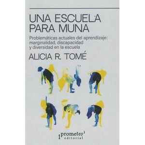 UNA ESCUELA PARA MUNA - Tome, Alicia