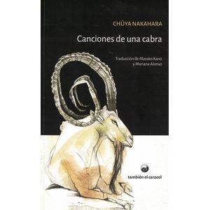 CANCIONES DE UNA CABRA - Nakahara, Chuya