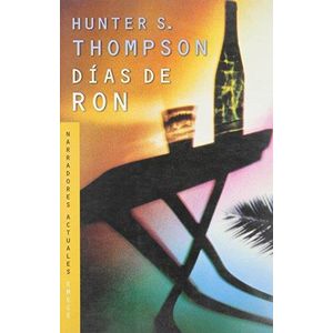 DIAS DE RON - Thompson, Hunter