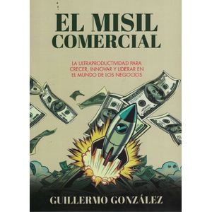 MISIL COMERCIAL, EL - Gonzalez, Guillermo