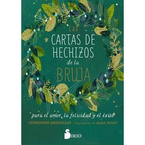CARTAS DE HECHIZOS DE LA BRUJA, LAS PARA EL AMOR LA FELICIDAD Y EL EXITO - Greenleaf, Cerridwen