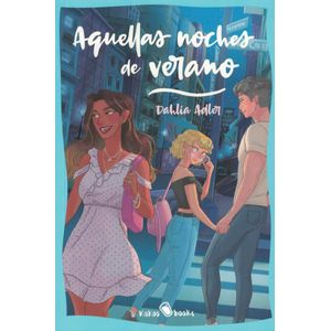 AQUELLAS NOCHES DE VERANO - Adler, Dahlia