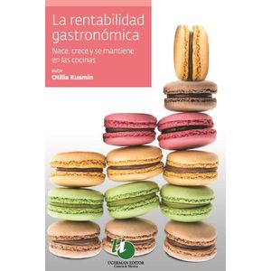 RENTABILIDAD GASTRONOMICA, LA - Kusmin, Otilia