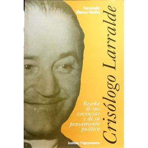 CRISOLOGO LARRALDE - Blanco MuiÑo, Fernando