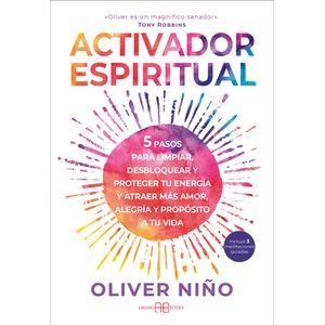 ACTIVADOR ESPIRITUAL - Niño, Oliver