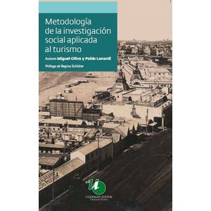 METOLOGIA DE LA INVESTIGACION SOCIAL APLICADA AL TURISMO - Oliva, Miguel