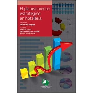PLANEAMIENTO ESTRATEGICO EN HOTELERIA, EL - Feijoo, Jose Luis