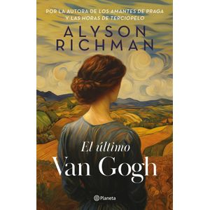 ULTIMO VAN GOGH, EL - Richman, Alyson
