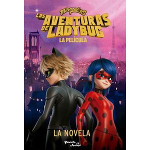 MIRACULOUS. LAS AVENTURAS DE LADYBUG. LA PELICULA - MIRACULOUS