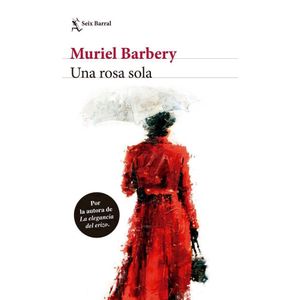 UNA ROSA SOLA - Barbery, Muriel