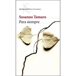 PARA SIEMPRE - Tamaro, Susanna