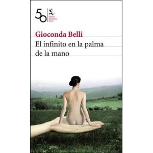 INFINITO EN LA PALMA DE LA MANO, EL - Belli, Gioconda