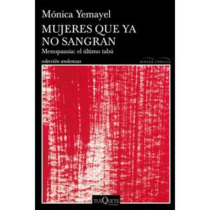 MUJERES QUE YA NO SANGRAN - YEMAYEL, MONICA