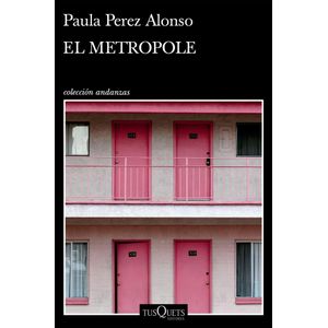 METROPOLE, EL - Perez Alonso, Paula